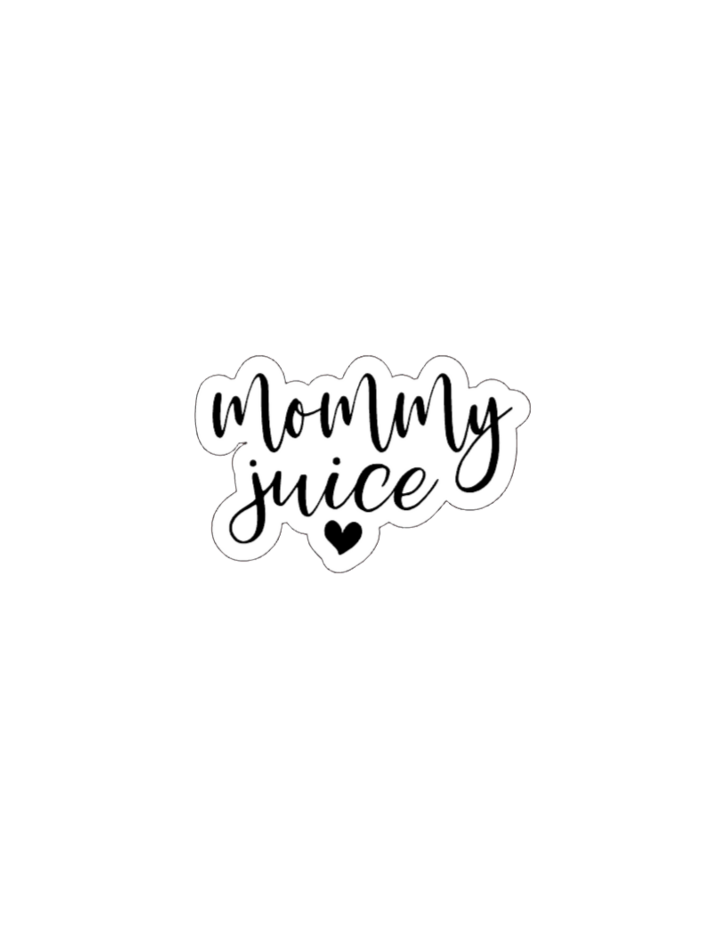 Mommy Juice- Waterproof Vinyl Sticker