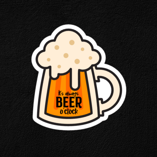 It's Beer O'Clock - Waterproof Vinyl Stickers