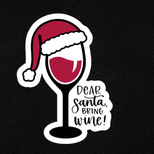 Dear Santa Bring Wine Vinyl Sticker