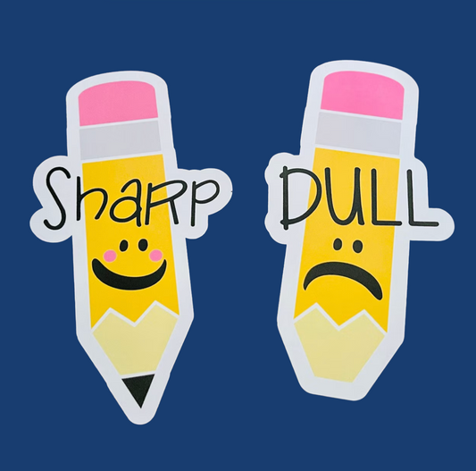 Sharp Dull Pencil Duo- Class Label Waterproof Vinyl Sticker